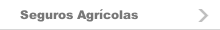 Seguros Agr&iacute;colas